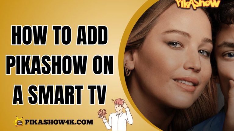 How to Add PikaShow on a Smart TV
